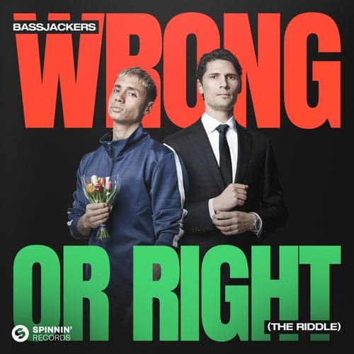 Wrong or Right (The Riddle)