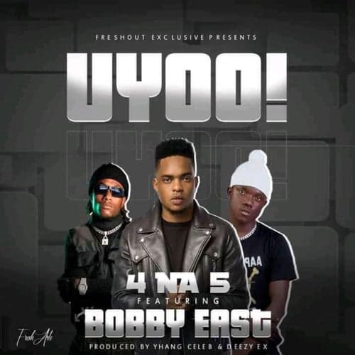 Uyoo (feat. Bobby East)