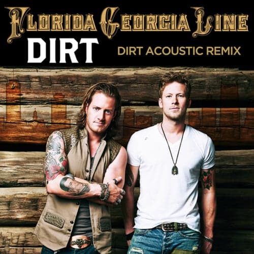 Dirt (Acoustic Remix)