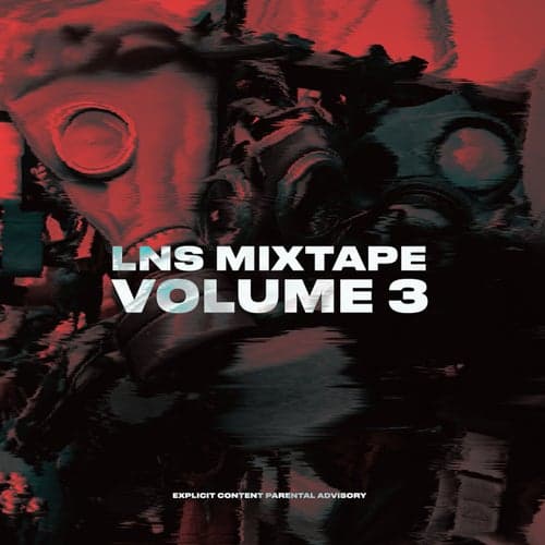 LNS Mixtape, Vol. 3