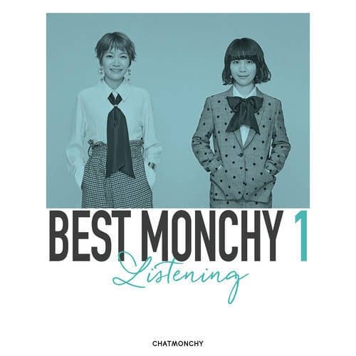 BEST MONCHY 1 - Listening