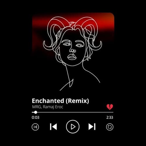 Enchanted (Remix)