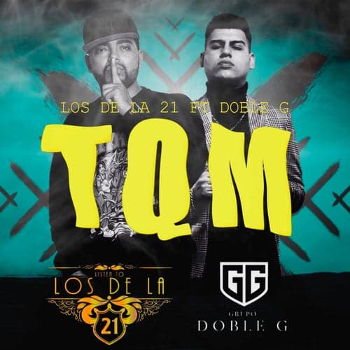 TQM (feat. Grupo Doble G)