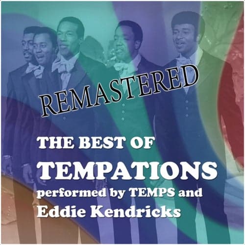 The best of Temptations (Performed by Temps and Eddie Kendricks)