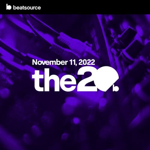 The 20 - November 11, 2022 playlist