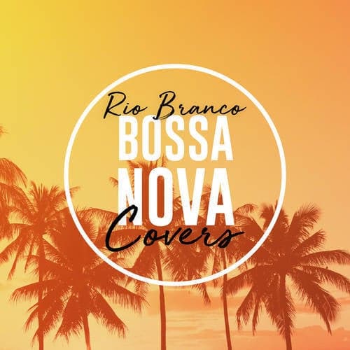 Bossa Nova Covers (Vol. 4)