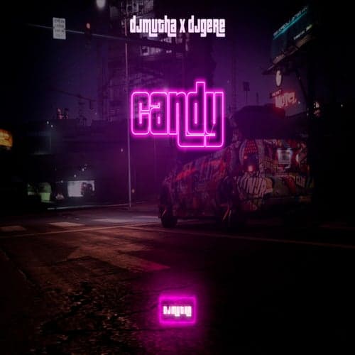 Candy (Turreo Edit)