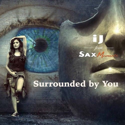 Surrounded by You (feat. SaxMoments)