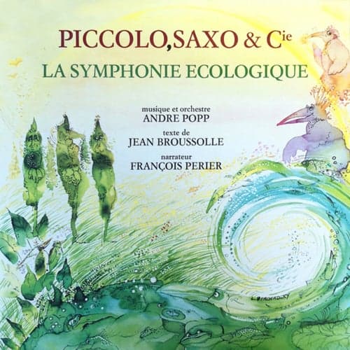 Piccolo, Saxo & Cie - La symphonie écologique