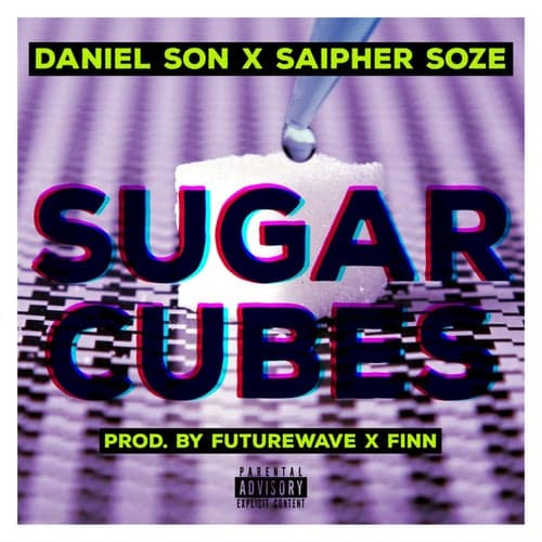 Sugar Cubes (feat. Saipher Soze)