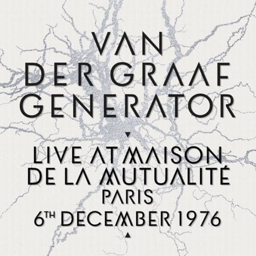 Live At Maison De La Mutualité, Paris, 6th December 1976