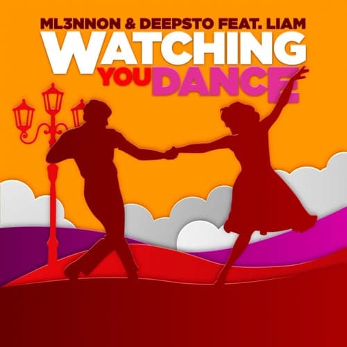 Watching You Dance (feat. LIAM)