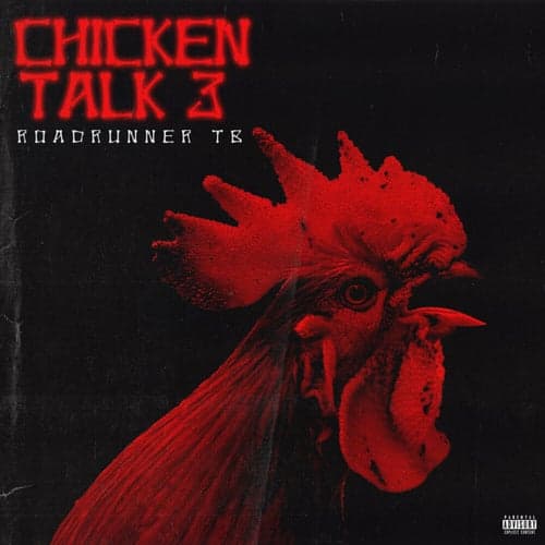 Chicken Talk, Pt. 3