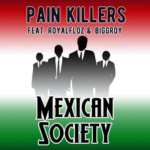 Pain Killers (feat. Royalfloz & Biggroy)