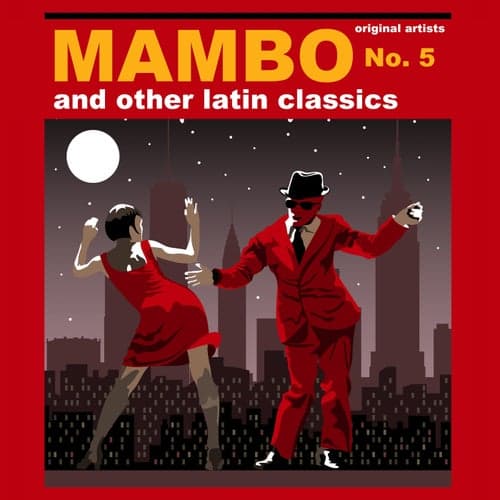 Mambo No. 5 & Other Latin Classics