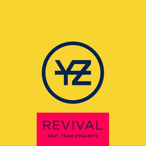 Revival (feat. Team Dynamite)