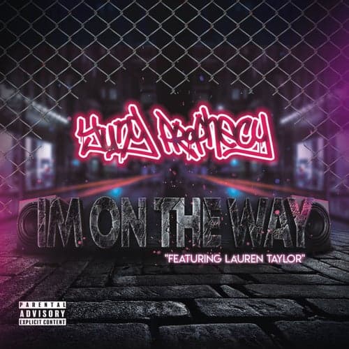 Im On the Way (feat. Lauren Taylor)