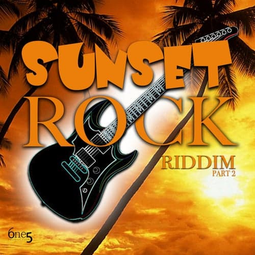 Sunset Rock Riddim, Pt. 2