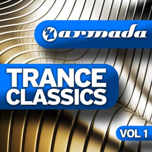 Armada Trance Classics, Vol. 1