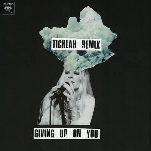 Giving Up On You (Ticklah Remix)