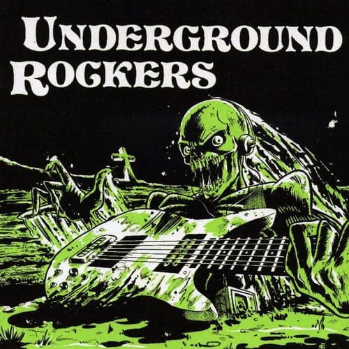 Underground Rockers, Vol. 1