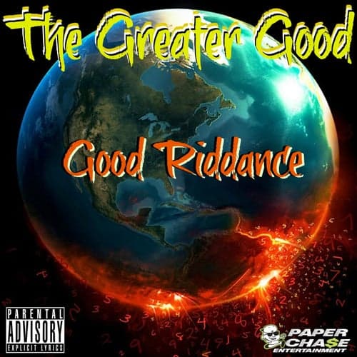 Good Riddance (feat. Amadeus The Stampede & Jake The Snake) - Single