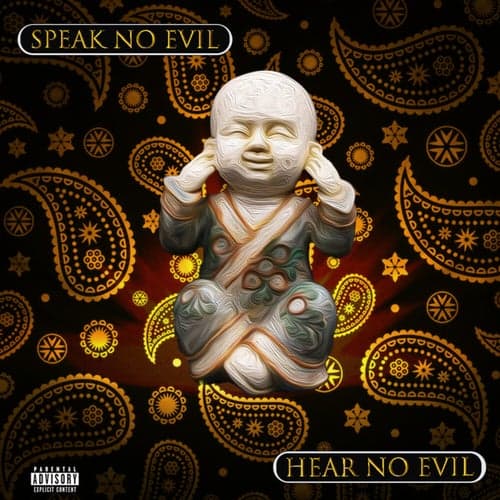 Speak No Evil Hear No Evil