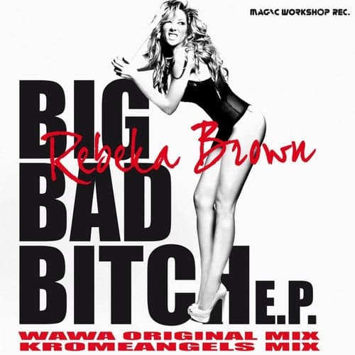 Big Bad Bitch EP