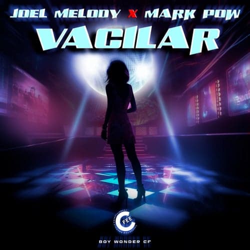 Vacilar (feat. Boy Wonder CF)