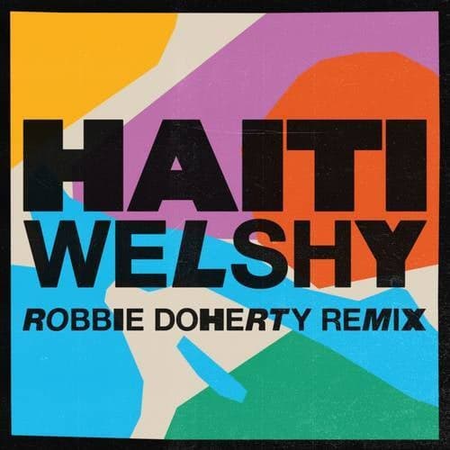 Haiti (Robbie Doherty Remix)