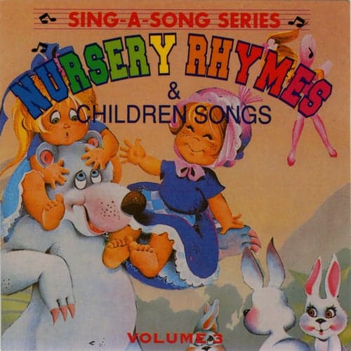 Sing A Song Series-3 (Nursery Rhymes & Children Songs)