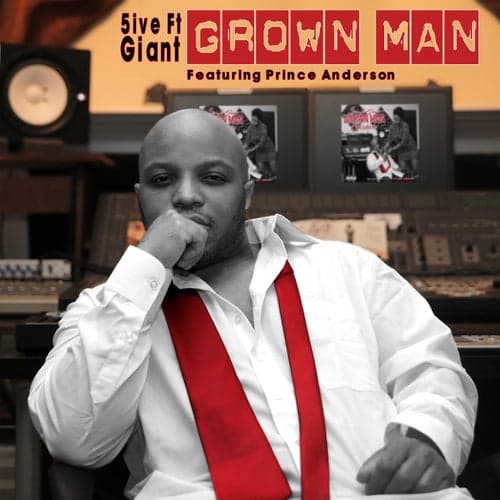 Grown Man (feat. Prince Anderson)
