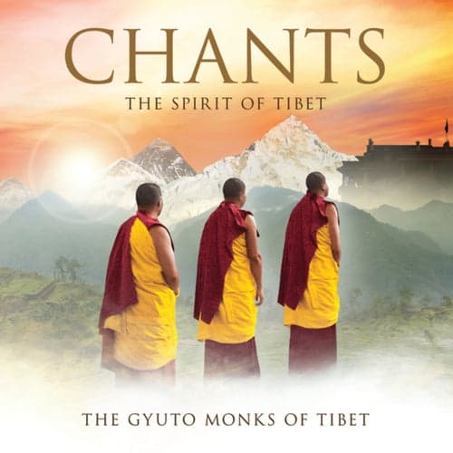 Chants - The Spirit Of Tibet