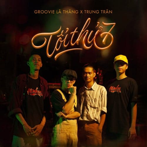 Tối Thứ 7 (feat. Trung Trần)