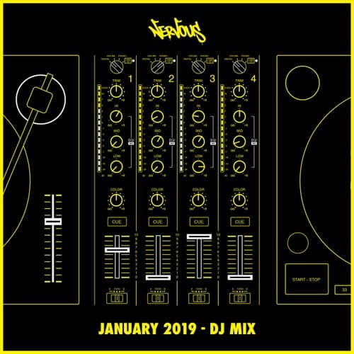 Nervous January 2019 (DJ Mix)