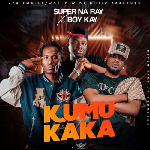 Kumu Kaka (feat. Ray Dee & Boy Kay)