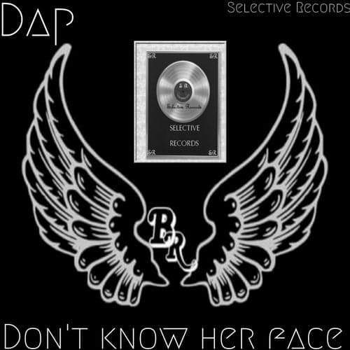Don't Know Her Face (feat. Gauge)