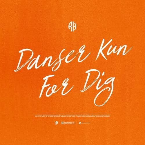 Danser Kun For Dig