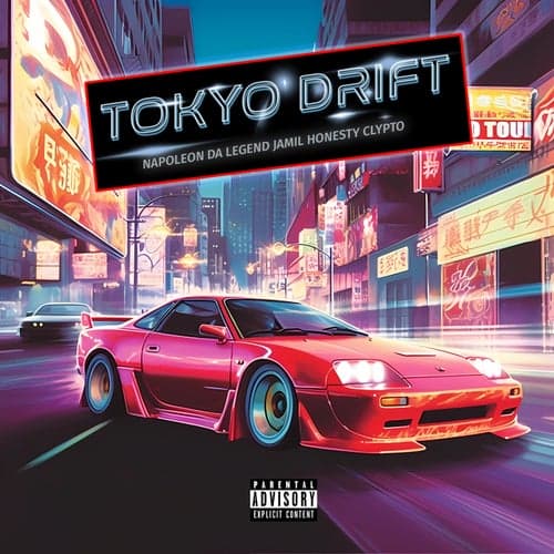 Tokyo Drift (feat. Jamil Honesty)