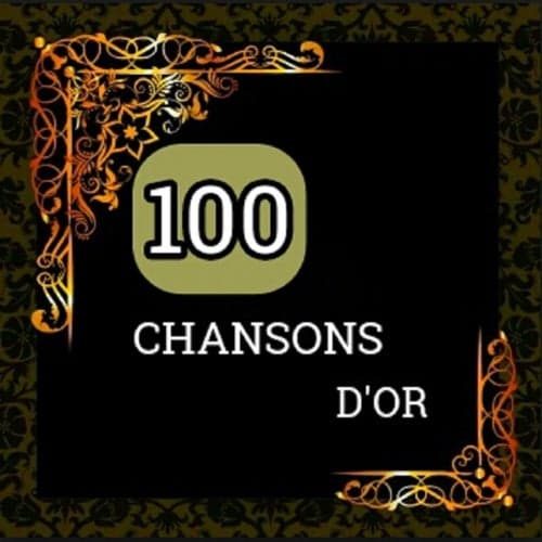 100 Chansons d'or