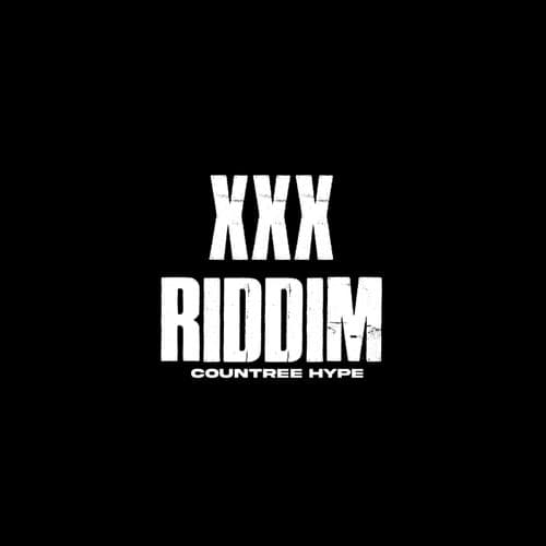 Xxx Riddim