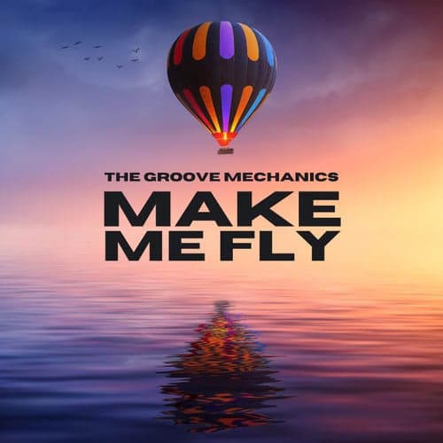 Make Me Fly