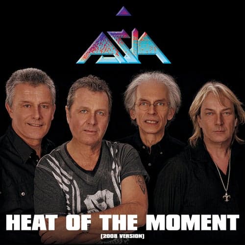 Heat of the Moment (2008 Version)