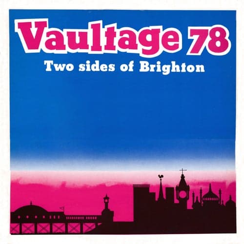 Vaultage 78: Two Sides Of Brighton