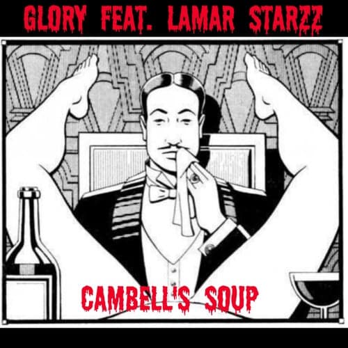 Cambell's Soup (feat. Lamar Starzz)