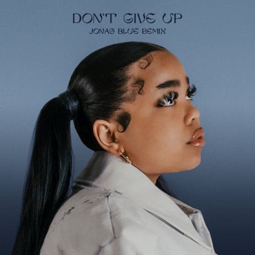 Don't Give Up (Jonas Blue Extended Mix)