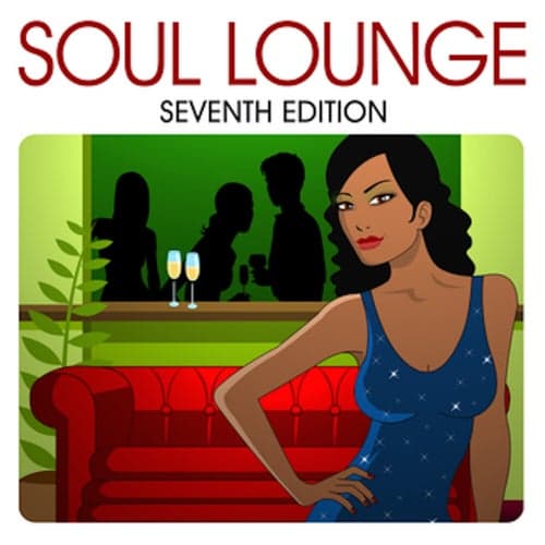 Soul Lounge (Seventh Edition Edit)