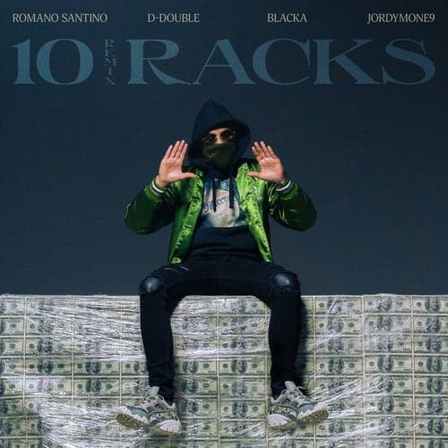 10 Racks (feat. Qlas & Blacka) [Remix]
