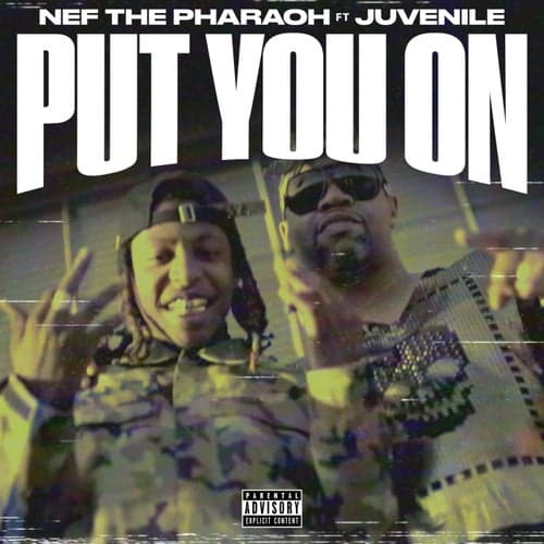 Put You On (feat. Juvenile)