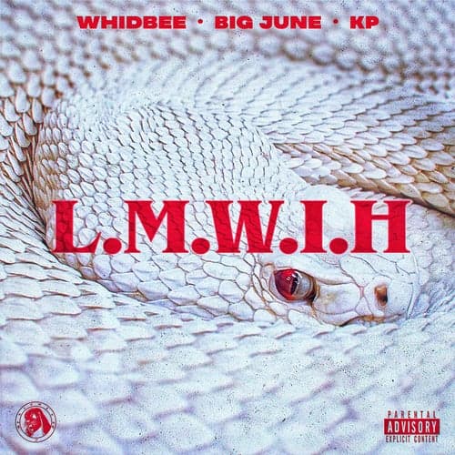 L.M.W.I.H (feat. Big June & KP)
